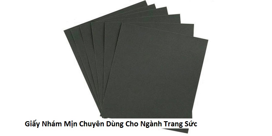 Giấy Nhám Mịn Chuyên Dùng Cho Ngành Trang Sức