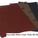 Mua Giấy Nhám Hoàn Thiện Bề Mặt Tại Bình Dương